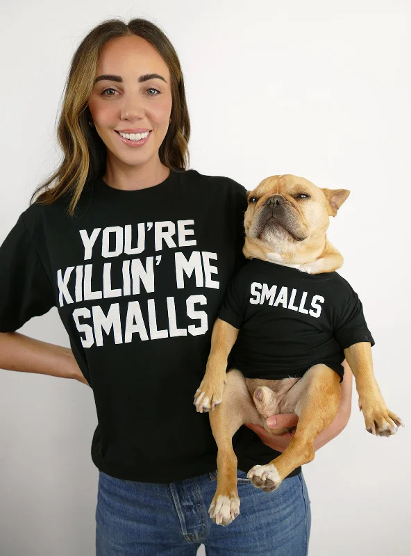 You're Killin' Me Smalls Matching T-Shirt Set