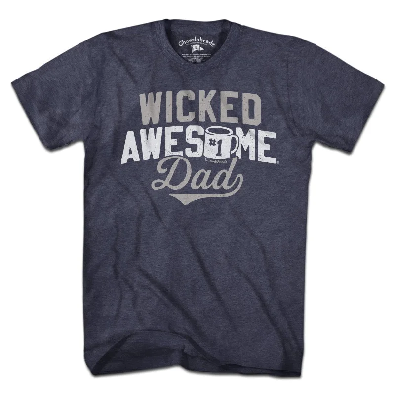 Wicked Awesome Dad T-Shirt