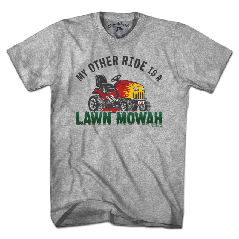 My Other Ride is a Lawn Mowah T-Shirt